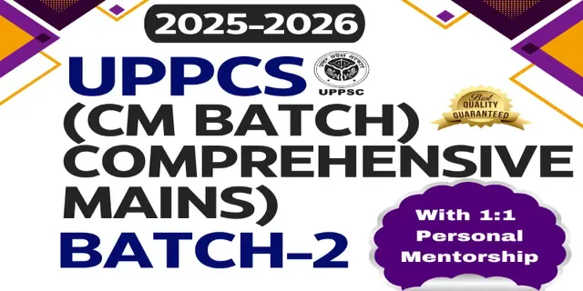 UPPCS COMPREHENSIVE MAINS BATCH 2025/26